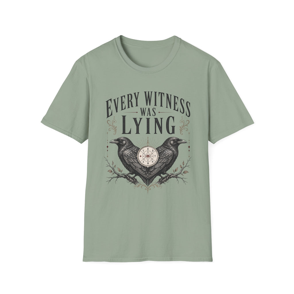 Every Witness Lie T-shirt