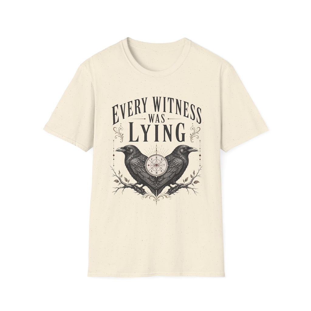 Every Witness Lie T-shirt