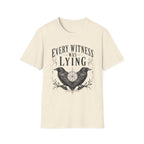 Every Witness Lie T-shirt
