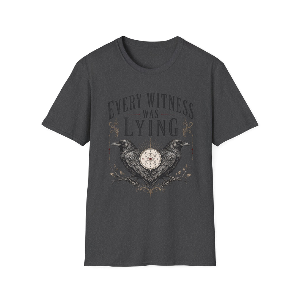 Every Witness Lie T-shirt