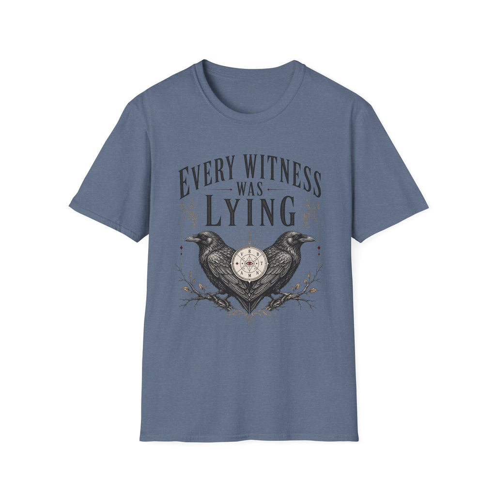 Every Witness Lie T-shirt