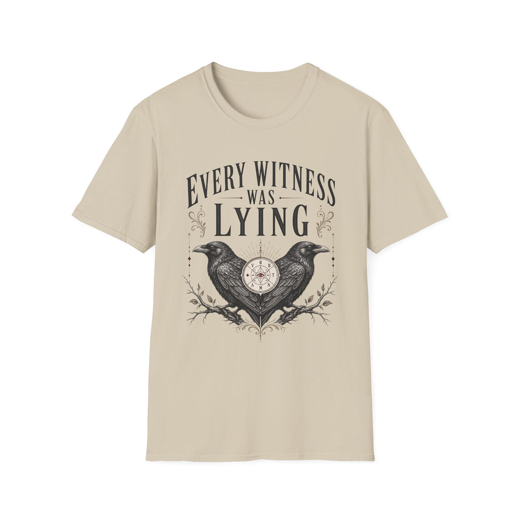 Every Witness Lie T-shirt