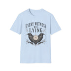 Every Witness Lie T-shirt