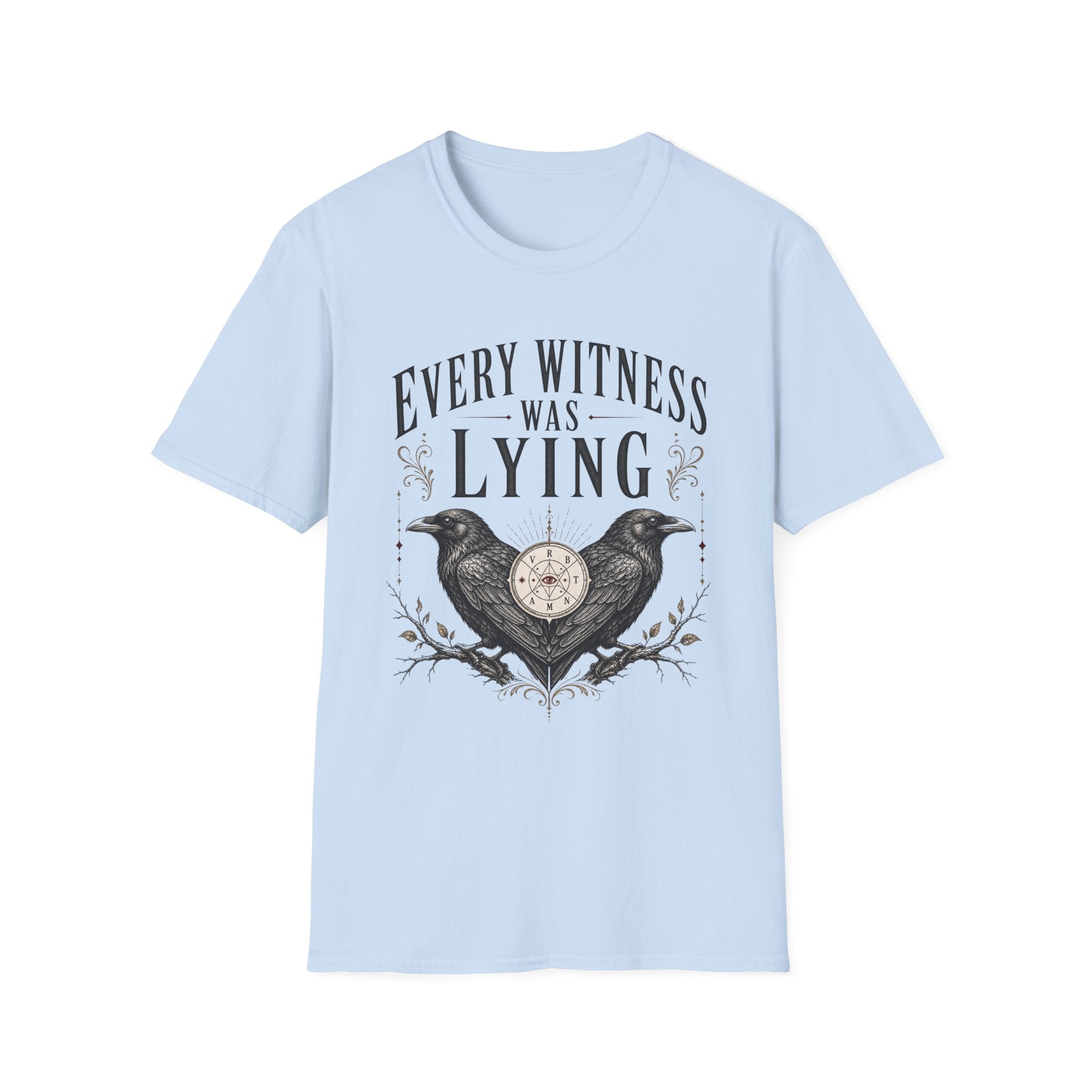 Every Witness Lie T-shirt