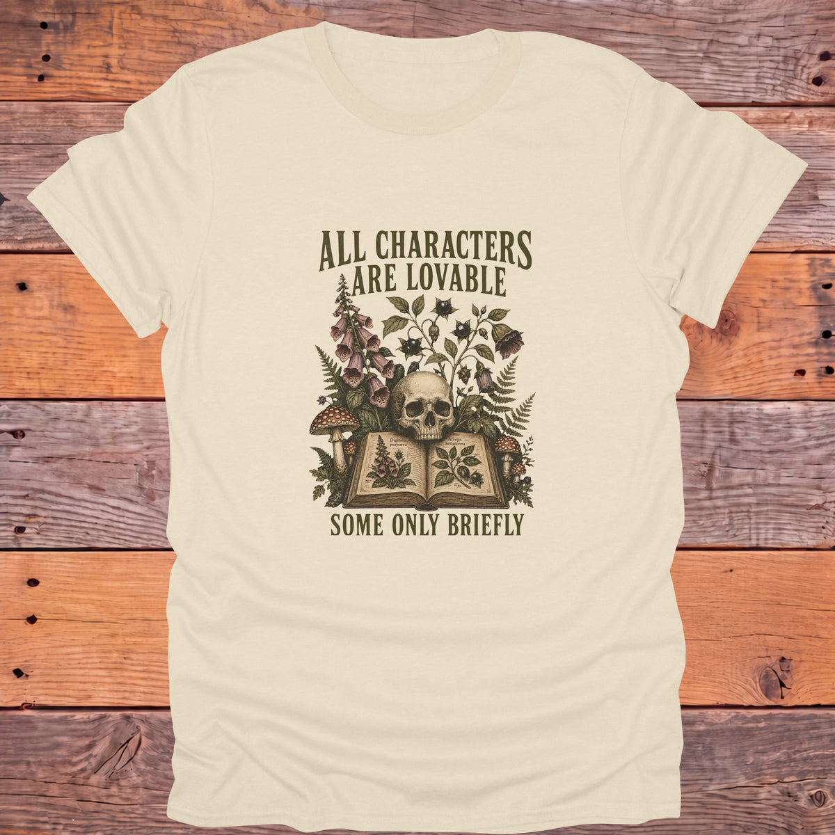 All Characters Are Lovable, Some Only Briefly Bookish T-Shirt - Natural
