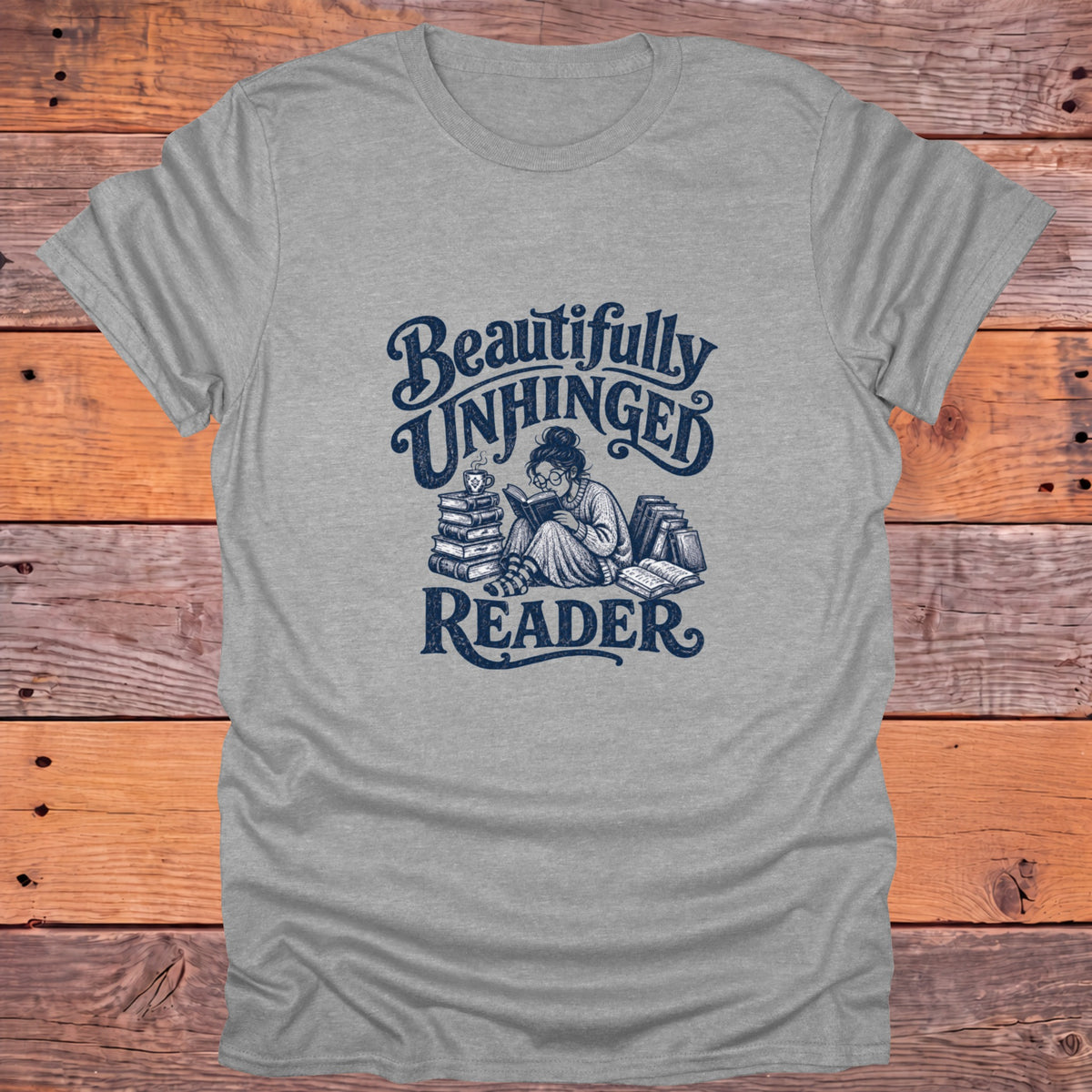 Beautifully Unhinged Reader Bookish T-Shirt - Sport Grey