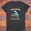 Book Doctor No Refunds Goose Bookish T-Shirt - Charcoal