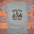 Book Hair Don't Care Bookish T-Shirt - Sport Grey