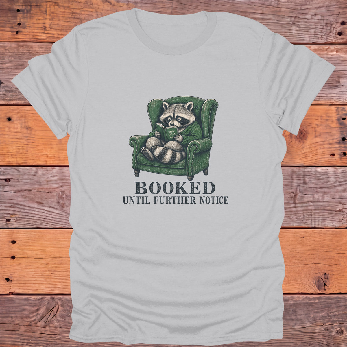 Booked Until Further Notice Bookish T-Shirt - Ice Grey