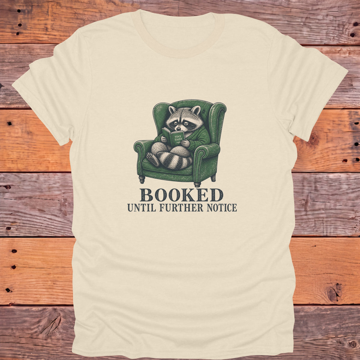 Booked Until Further Notice Bookish T-Shirt - Natural