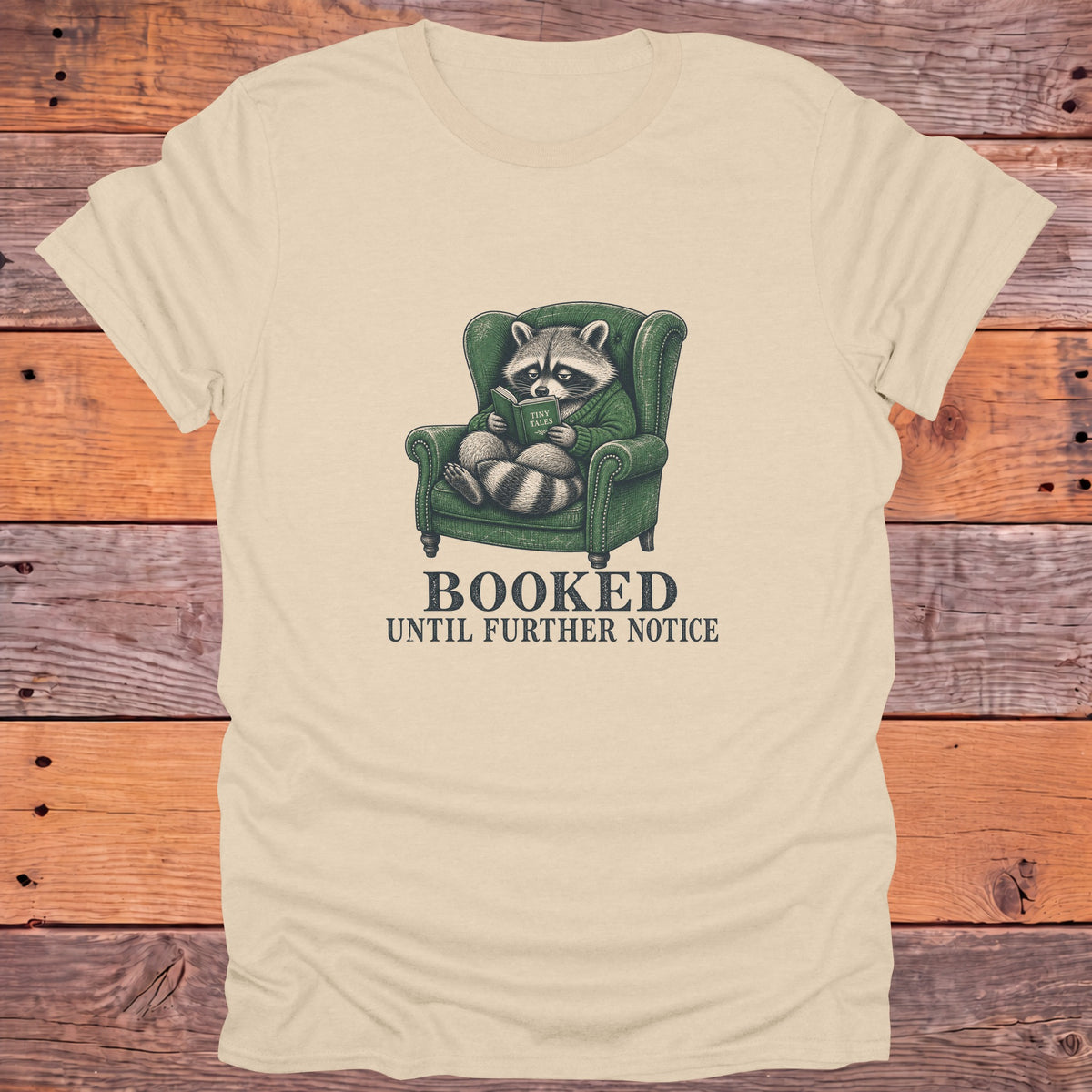 Booked Until Further Notice Bookish T-Shirt - Sand