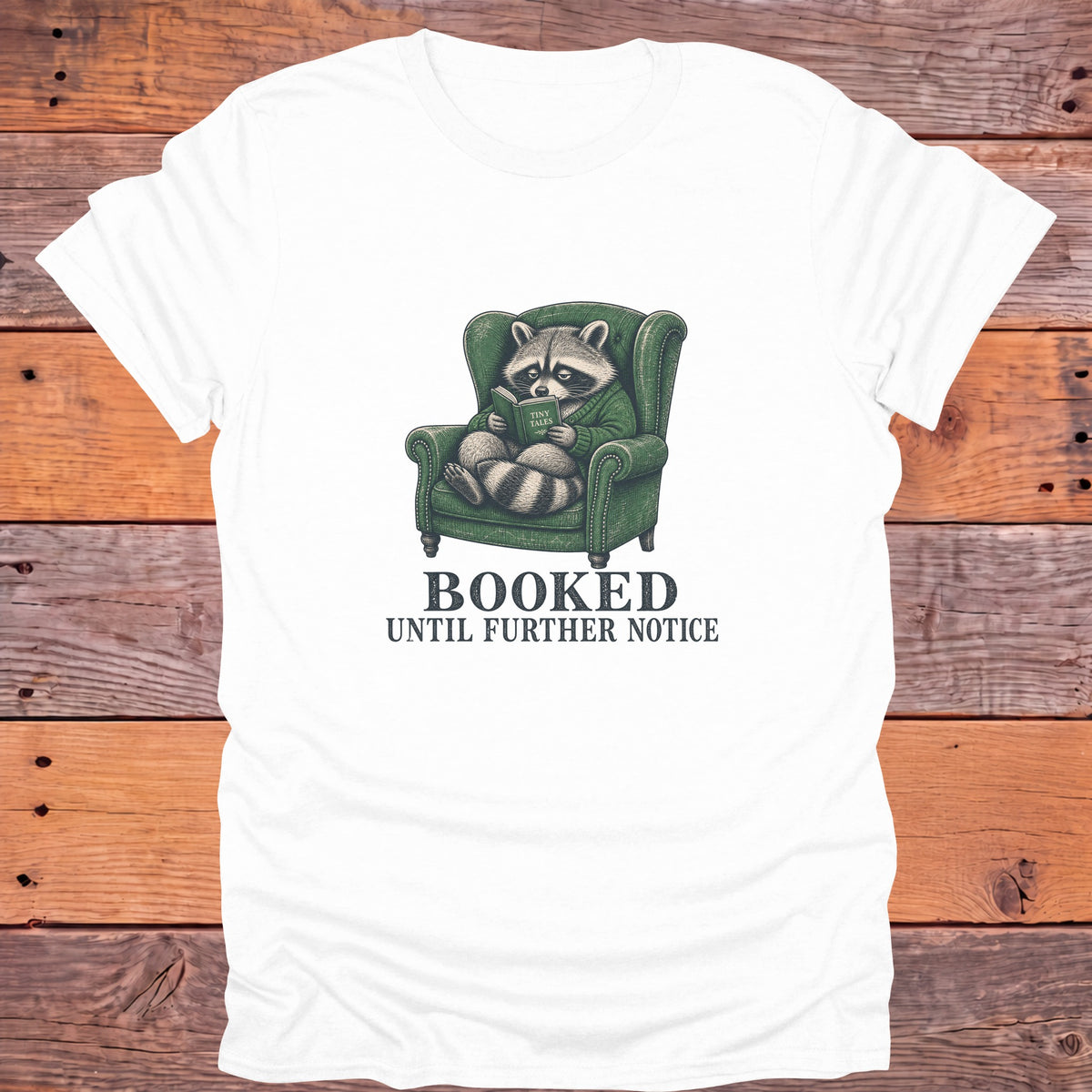 Booked Until Further Notice Bookish T-Shirt - White