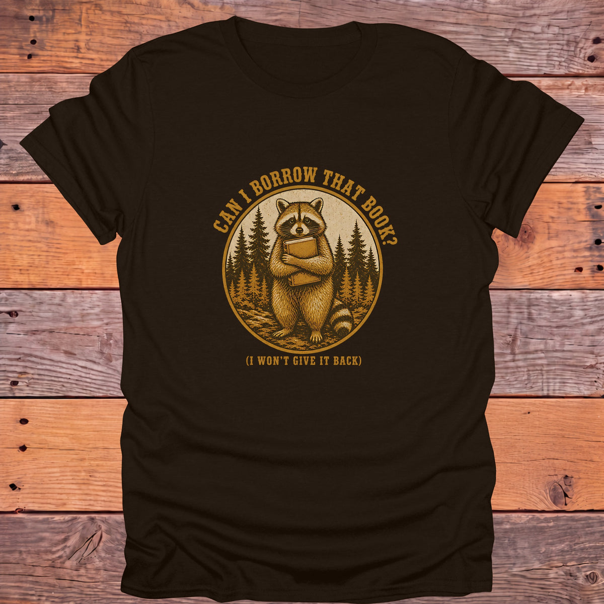 Can I Borrow That Book Raccoon Bookish T-Shirt - Dark Chocolate