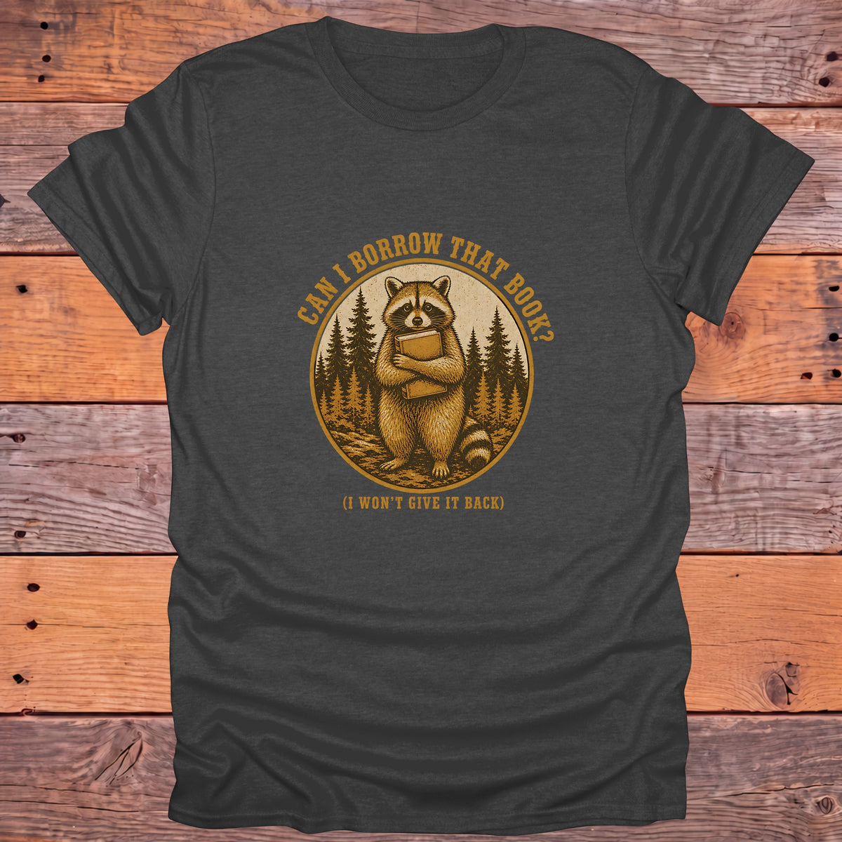 Can I Borrow That Book Raccoon Bookish T-Shirt - Dark Heather
