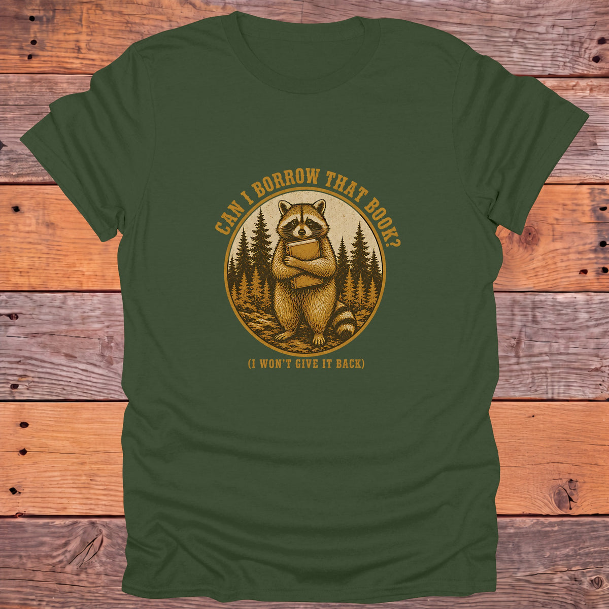 Can I Borrow That Book Raccoon Bookish T-Shirt - Military Green