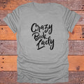 Crazy Book Lady Bookish T-Shirt - Sport Grey