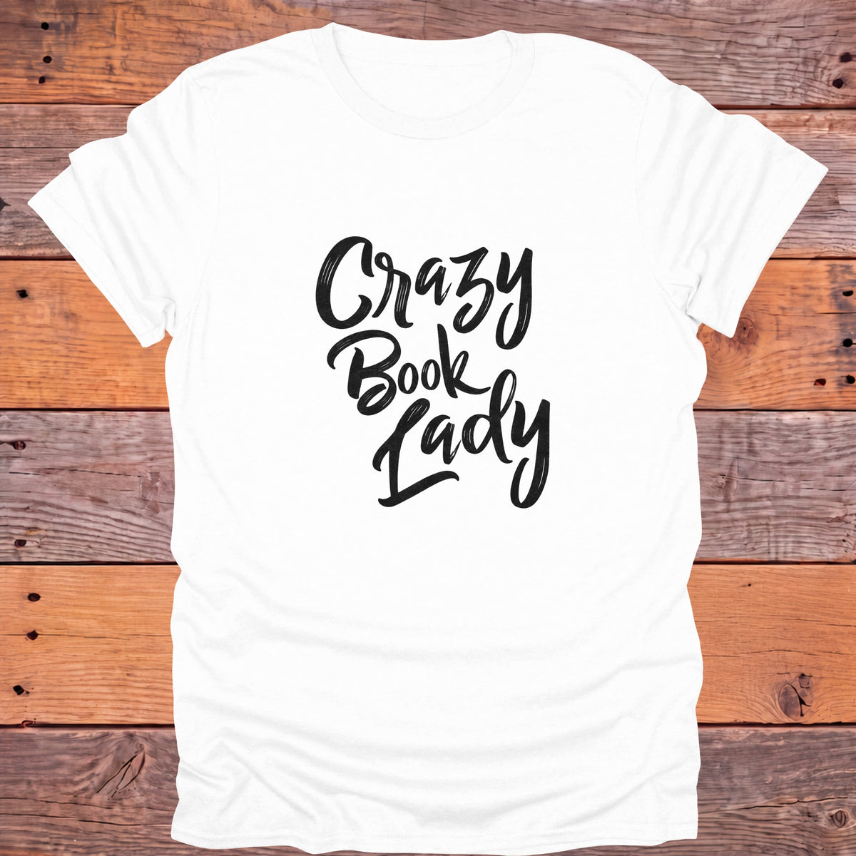 Crazy Book Lady Bookish T-Shirt - White