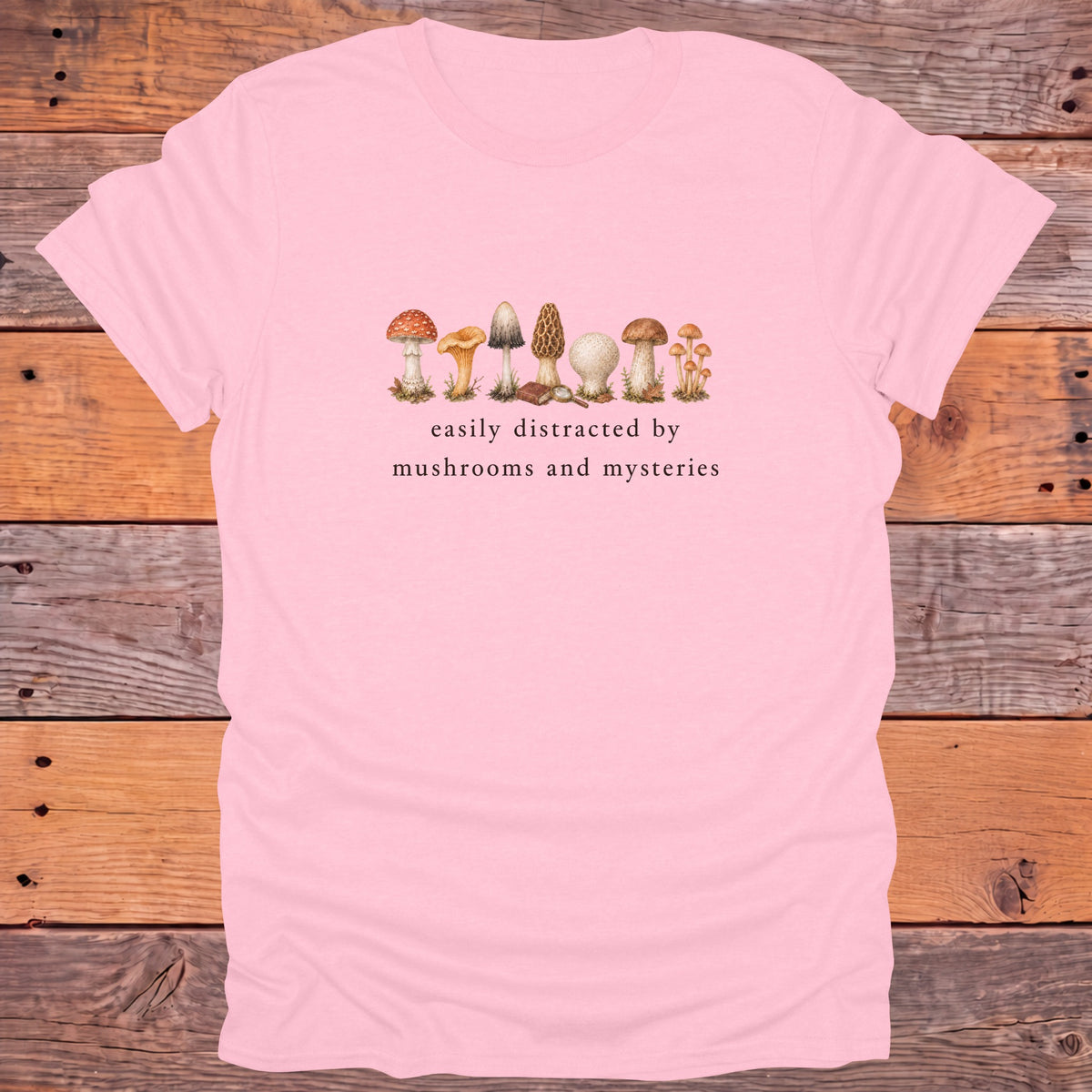 Easily Distracted by Mushrooms and Mysteries Bookish T-Shirt - Light Pink