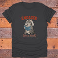 Engaged in a Book Cat Bookish T-Shirt - Charcoal