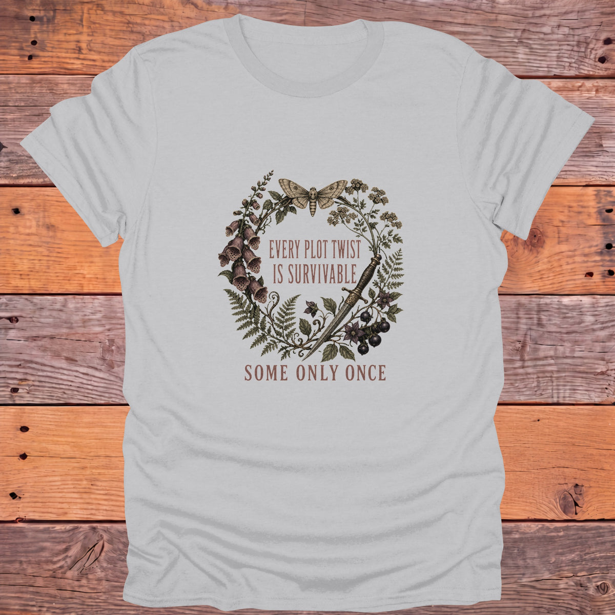 Every Plot Twist Is Survivable, Some Only Once Bookish T-Shirt - Ice Grey