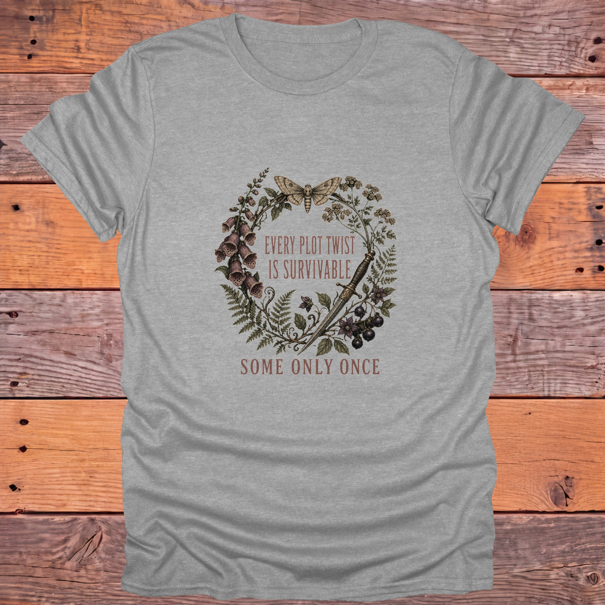 Every Plot Twist Is Survivable, Some Only Once Bookish T-Shirt - Sport Grey