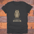 I Like My Stories Darker Owl Bookish T-Shirt - Charcoal