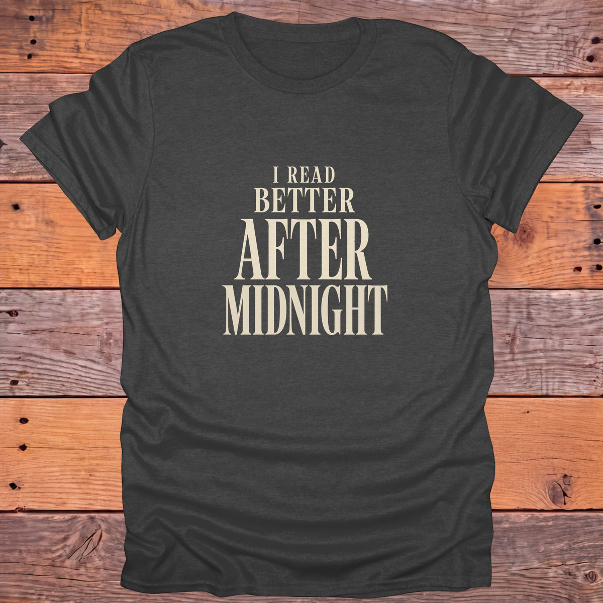 I Read Better After Midnight Bookish T-Shirt - Dark Heather