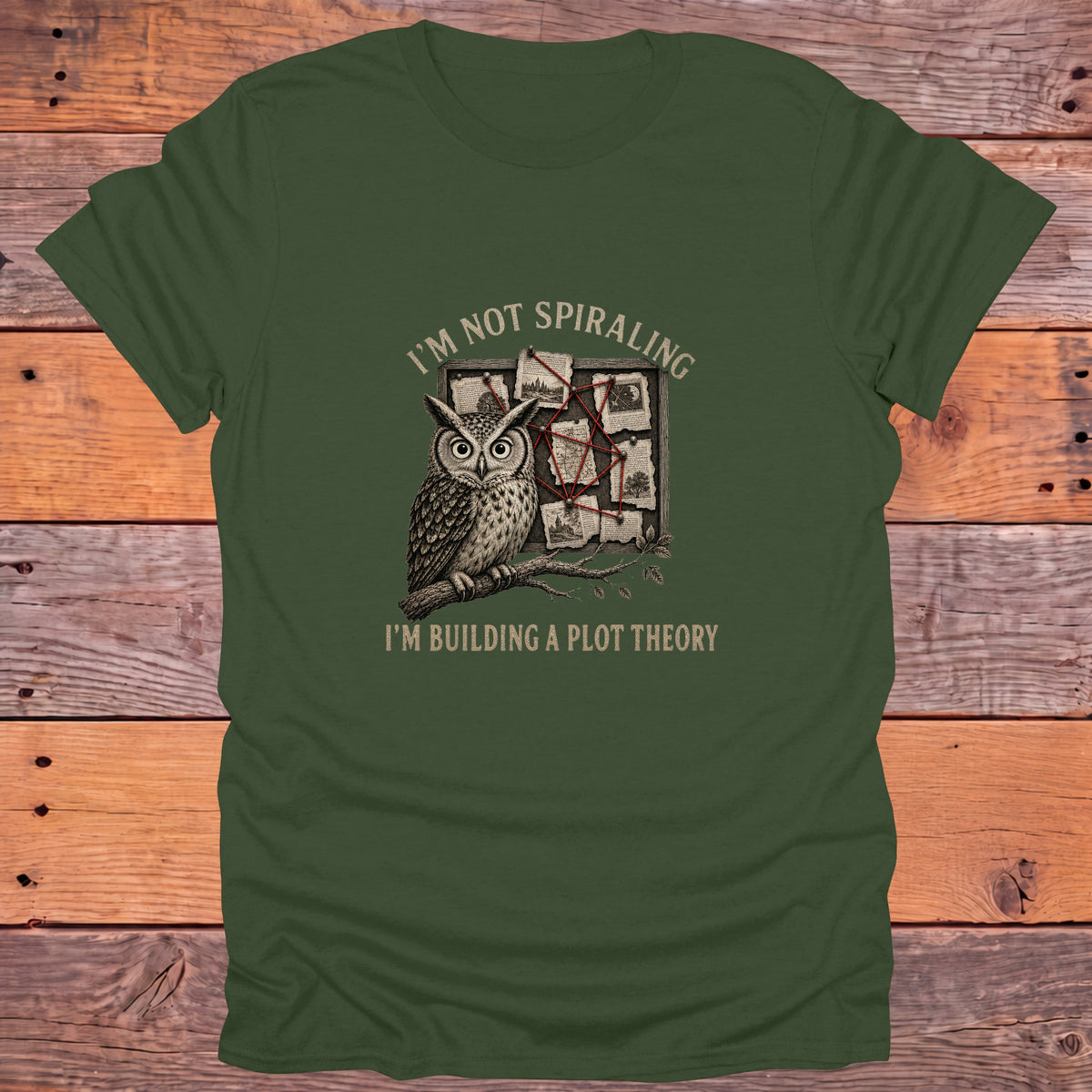 I'm Not Spiraling Plot Theory Owl Bookish T-Shirt - Military Green