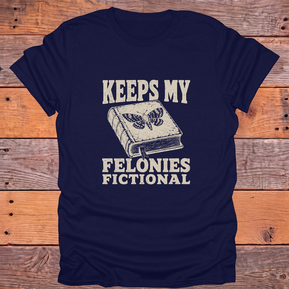 Keeps My Felonies Fictional Moth Bookish T-Shirt - Navy
