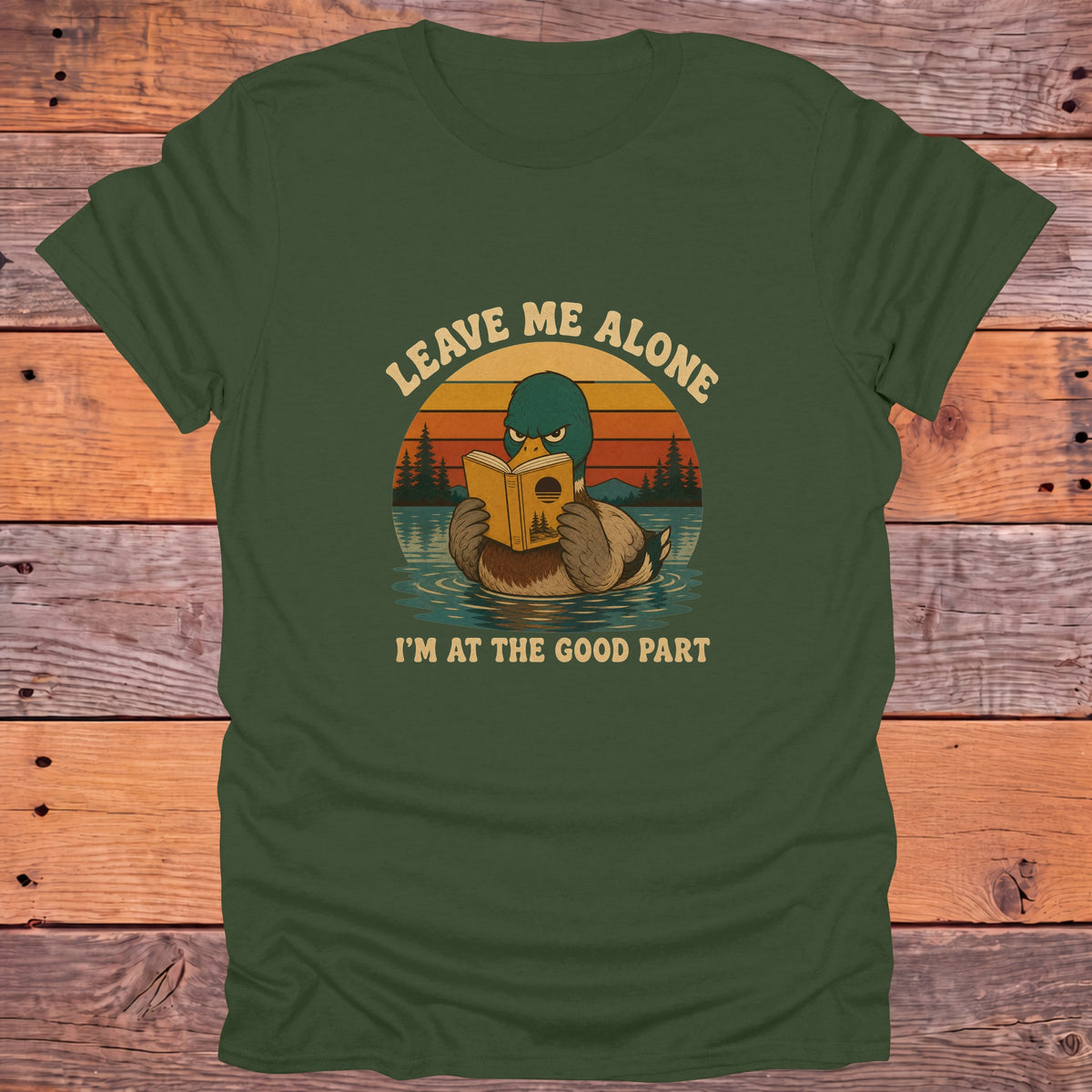Leave Me Alone at the Good Part Bookish T-Shirt - Military Green