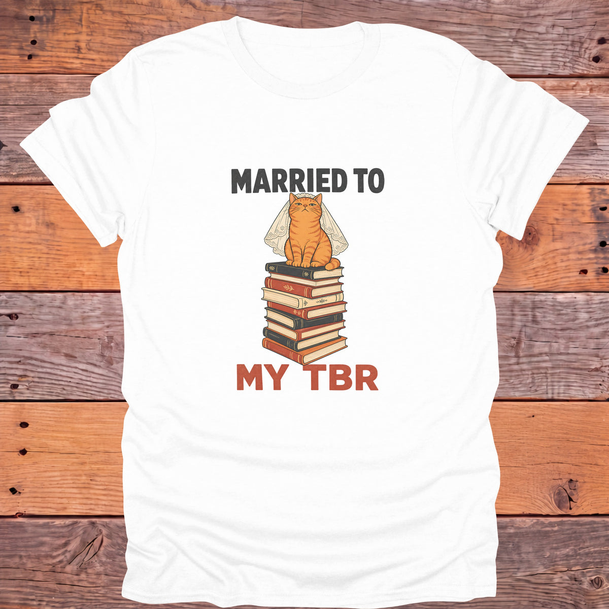 Married to My TBR Cat Bride Bookish T-Shirt - White