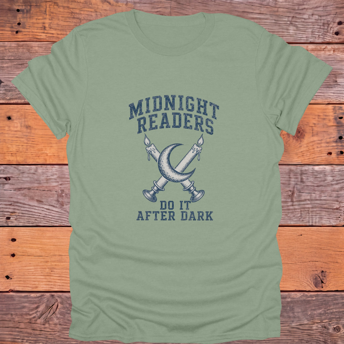 Midnight Readers Do It After Dark Bookish T-Shirt - Sage