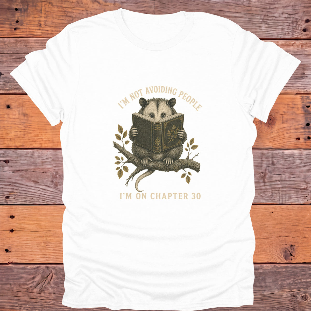 Not Avoiding People Chapter 30 Opossum Bookish T-Shirt - White