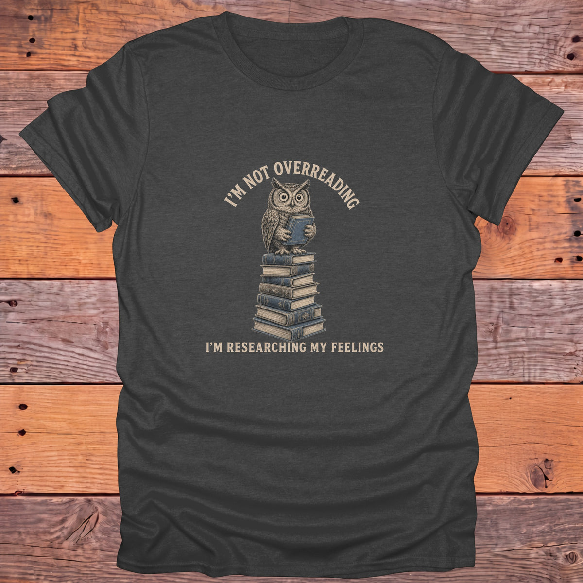 Not Overreading Researching Feelings Owl Bookish T-Shirt - Dark Heather