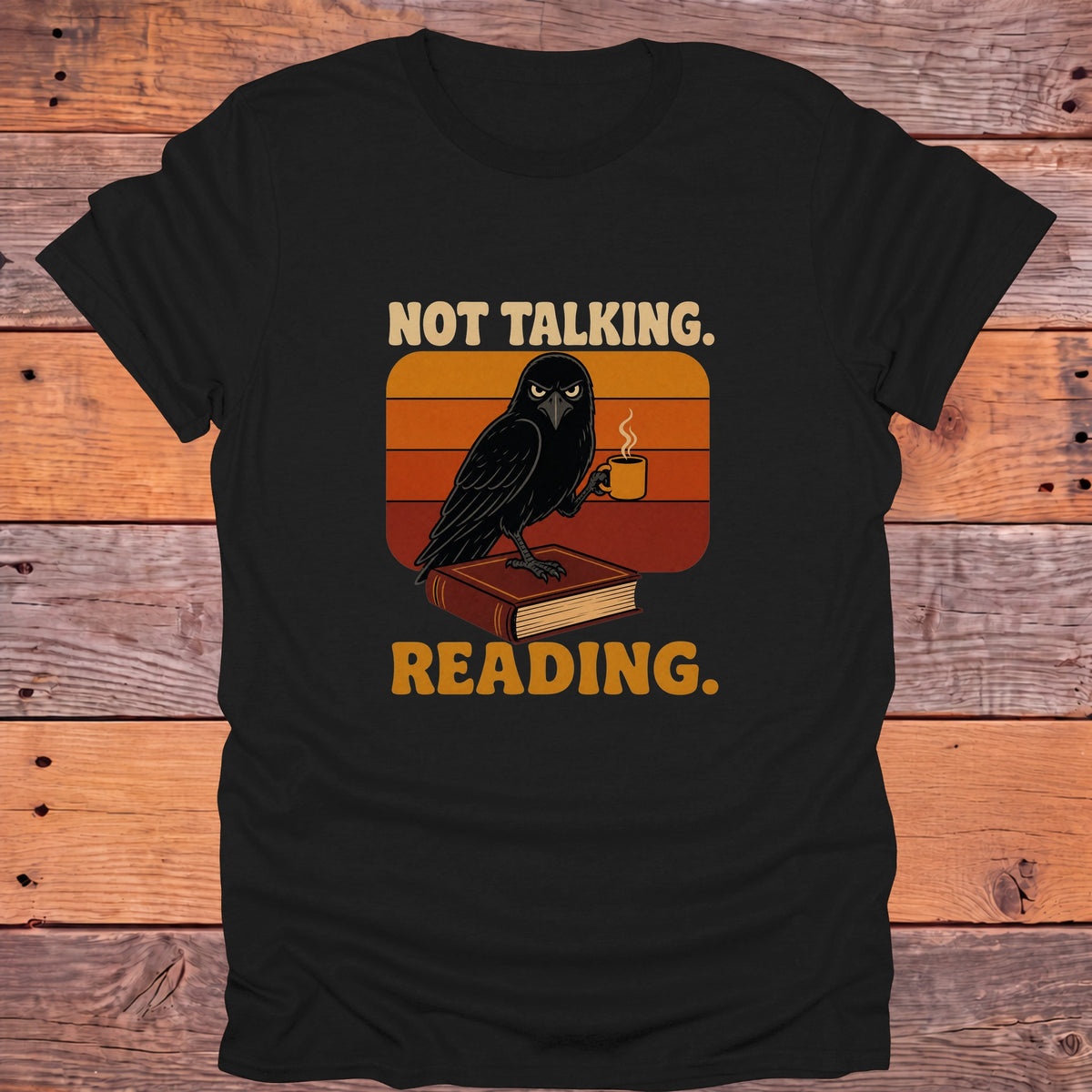 Not Talking I'm Reading Raven Bookish T-Shirt - Black