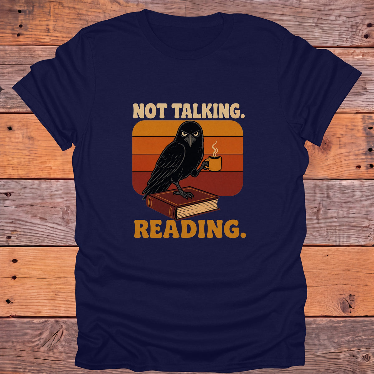 Not Talking I'm Reading Raven Bookish T-Shirt - Navy
