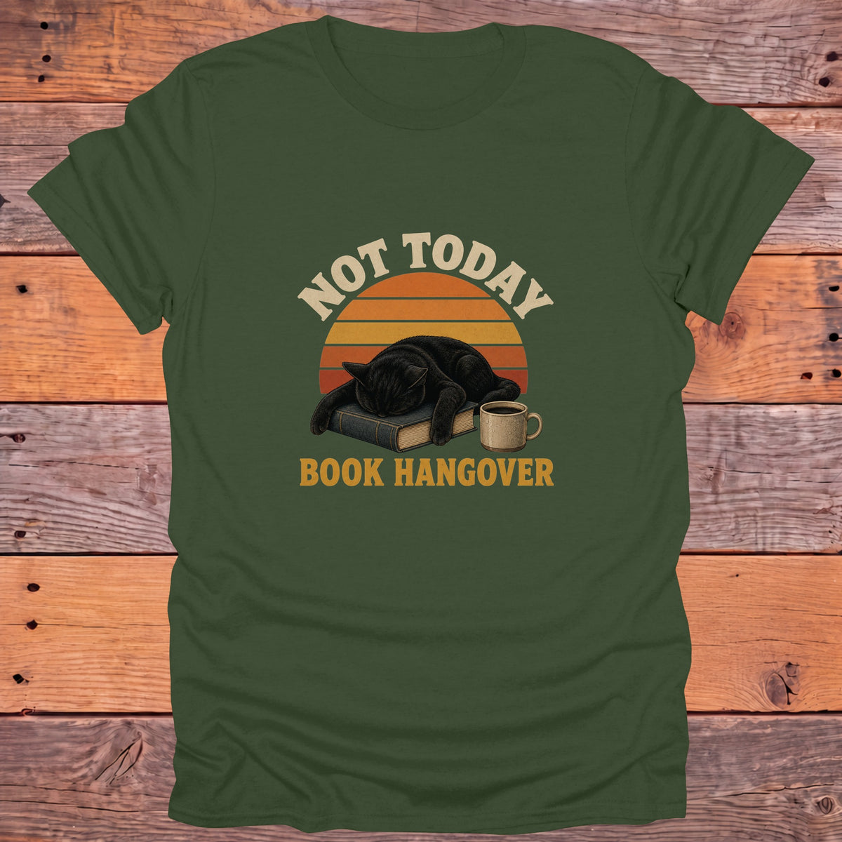 Not Today Book Hangover Black Cat Bookish T-Shirt - Military Green