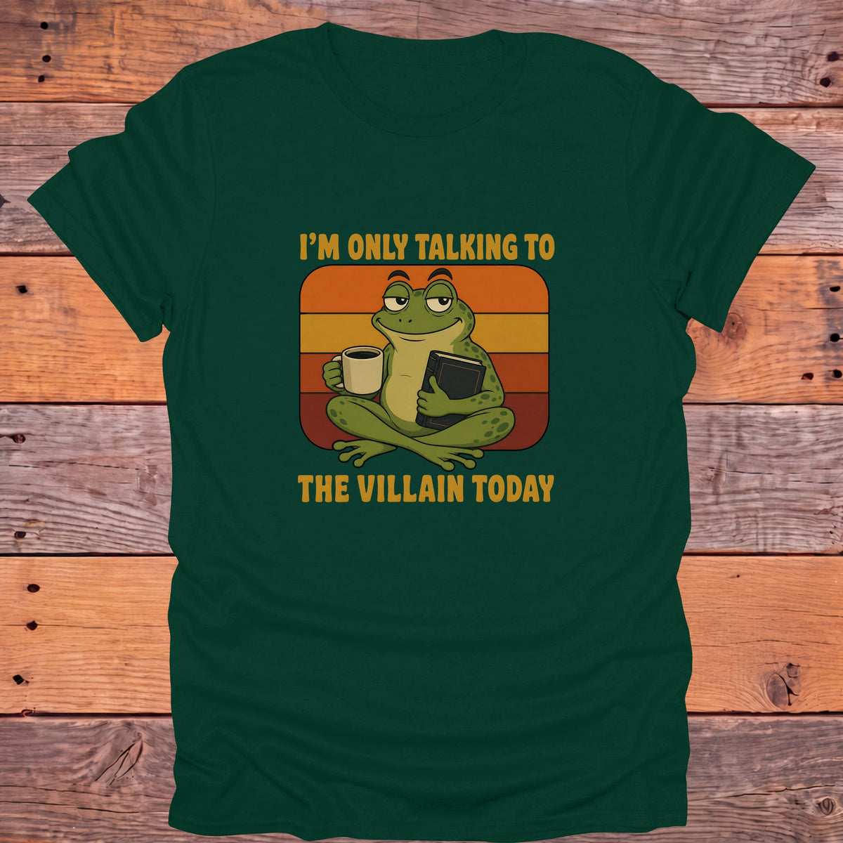 Only Talking to the Villain Today Frog Bookish T-Shirt - Forest Green