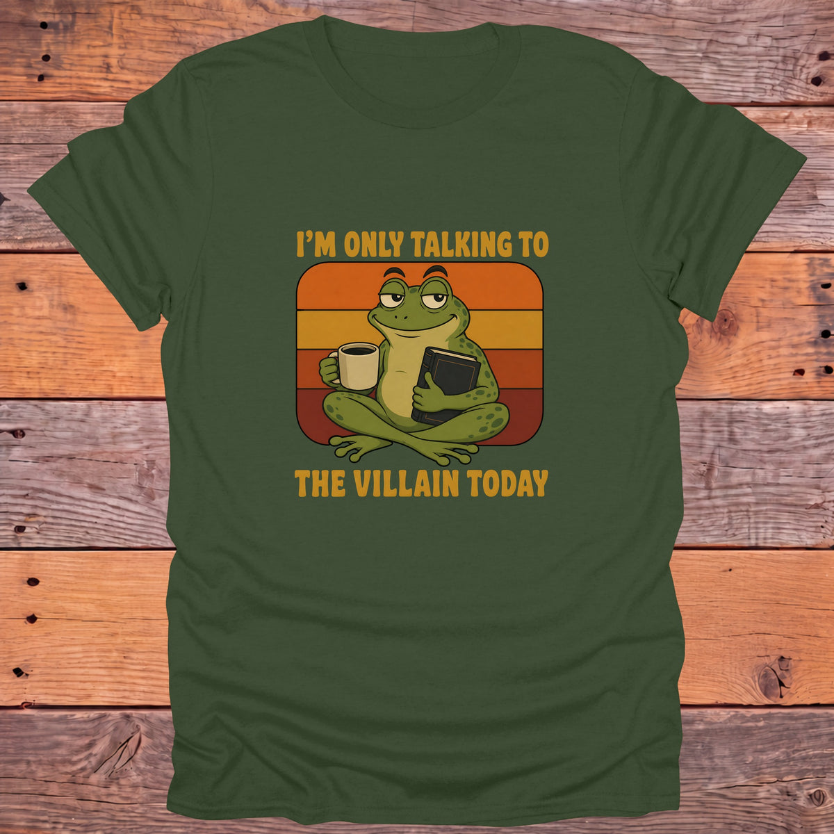 Only Talking to the Villain Today Frog Bookish T-Shirt - Military Green