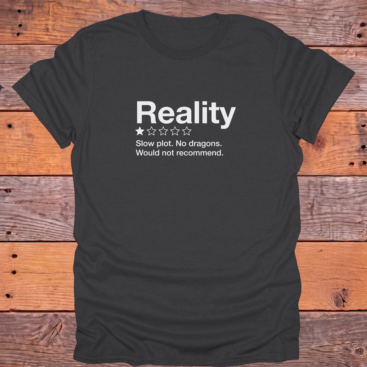 Reality One Star Review Slow Plot No Dragons Bookish T-Shirt - Charcoal