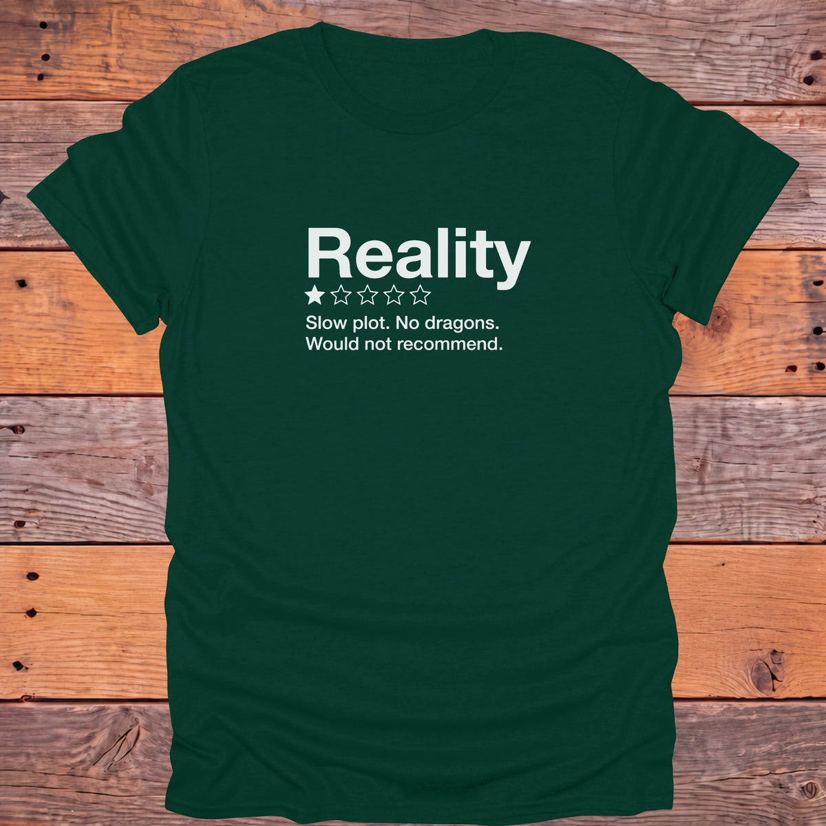 Reality One Star Review Slow Plot No Dragons Bookish T-Shirt - Forest Green