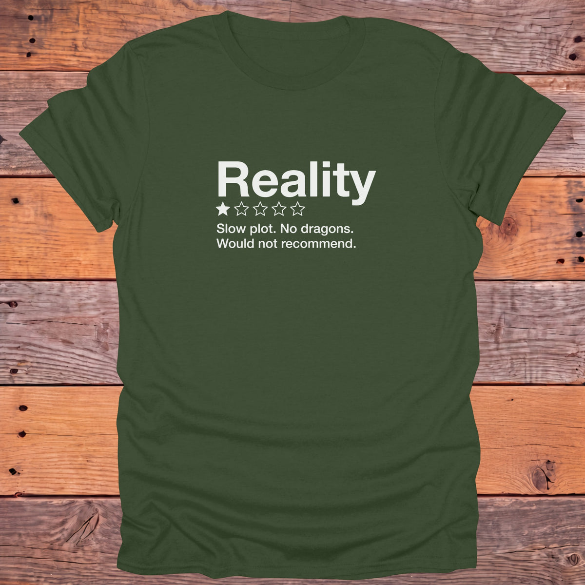 Reality One Star Review Slow Plot No Dragons Bookish T-Shirt - Military Green