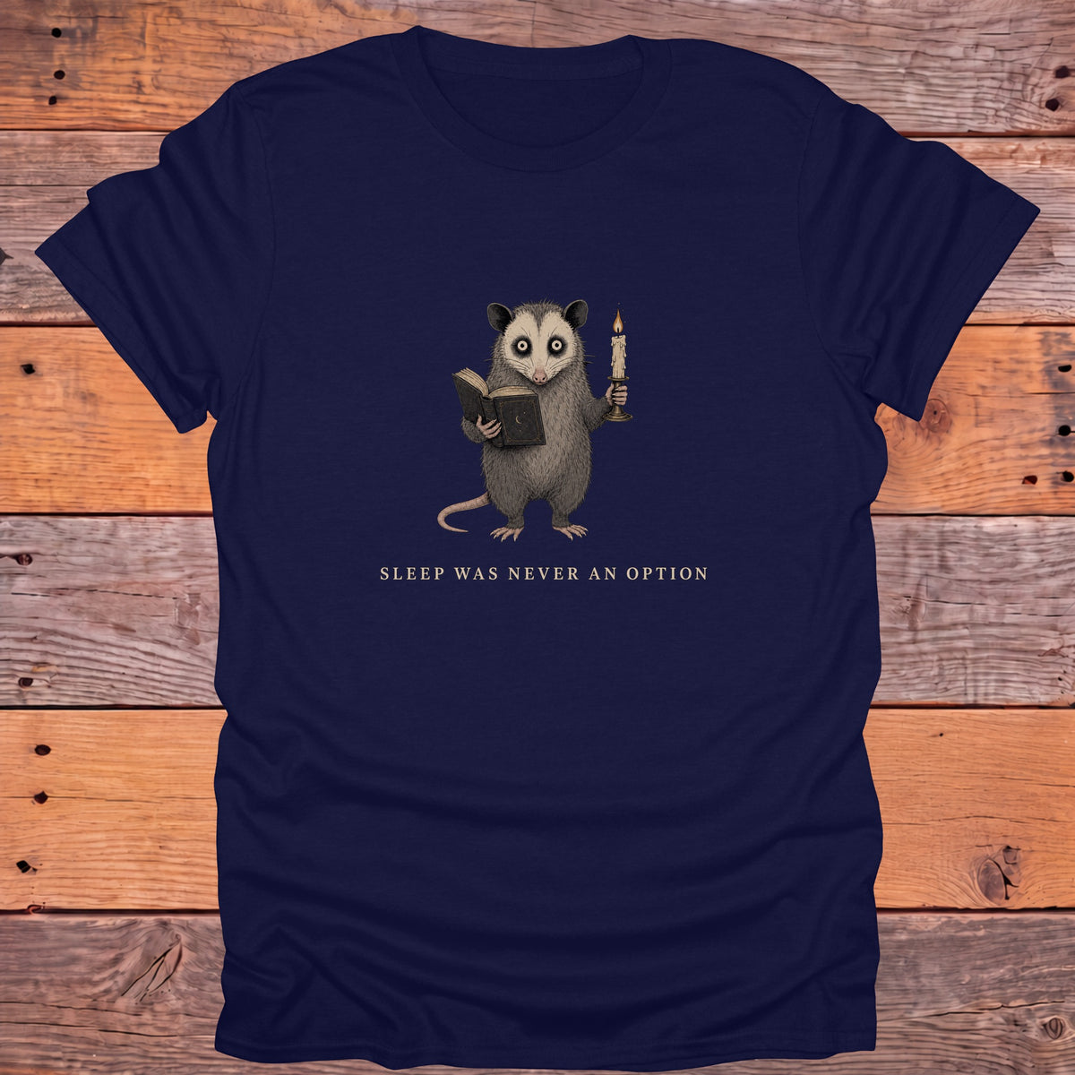 Sleep Was Never an Option Possum Bookish T-Shirt - Navy