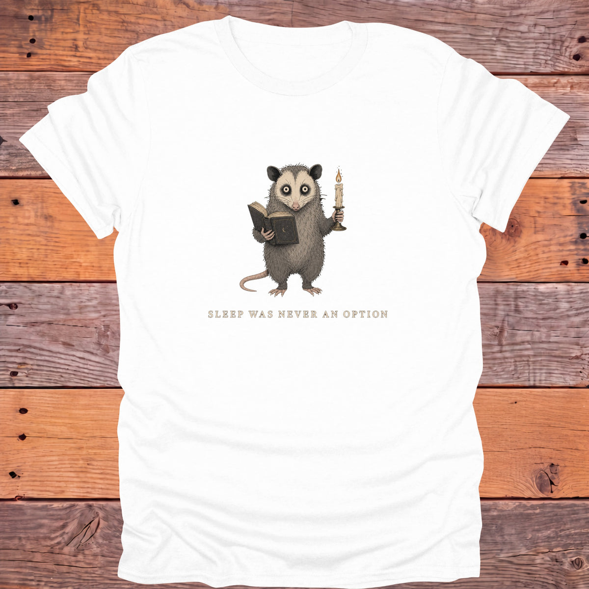 Sleep Was Never an Option Possum Bookish T-Shirt - White