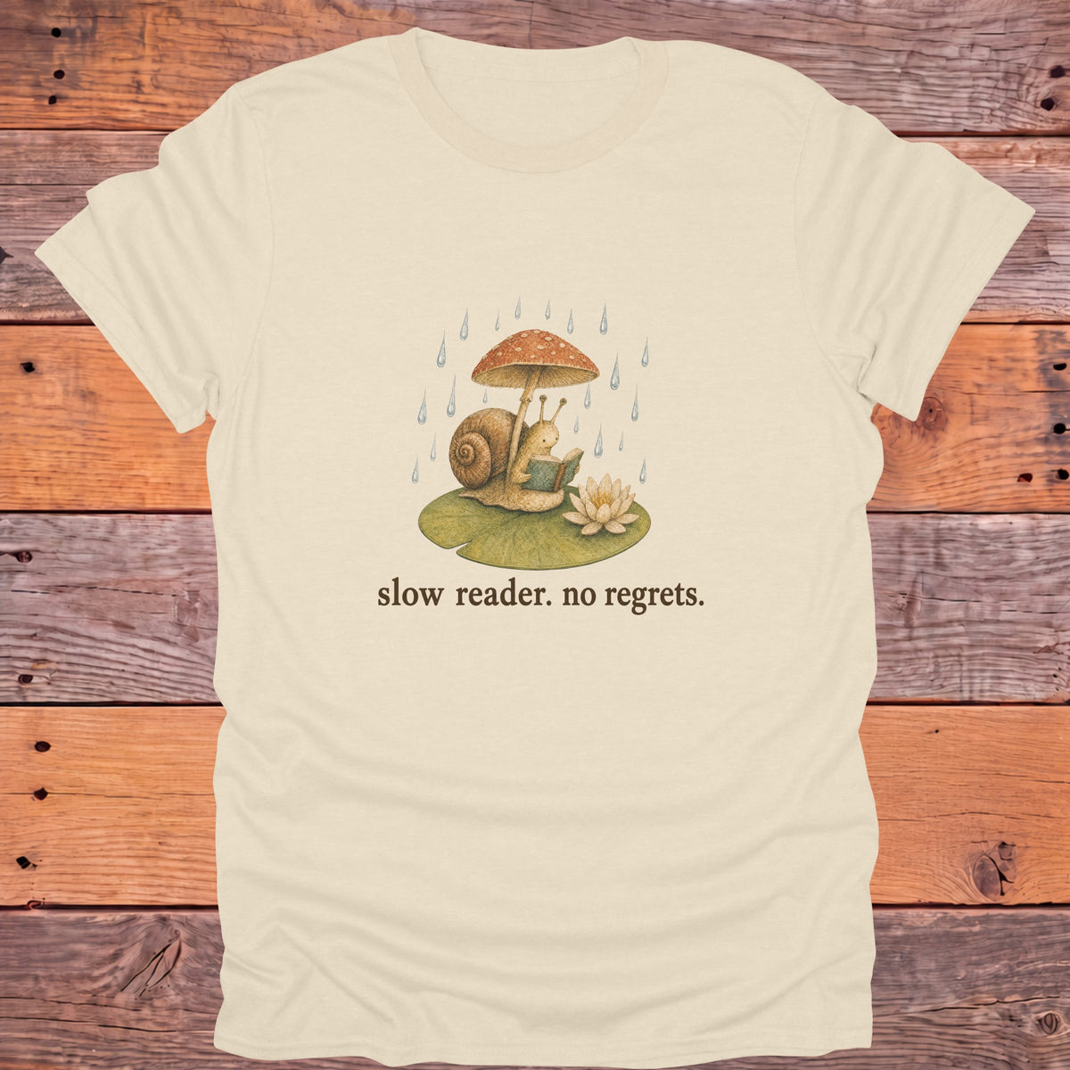 Slow Reader No Regrets Snail Bookish T-Shirt - Natural
