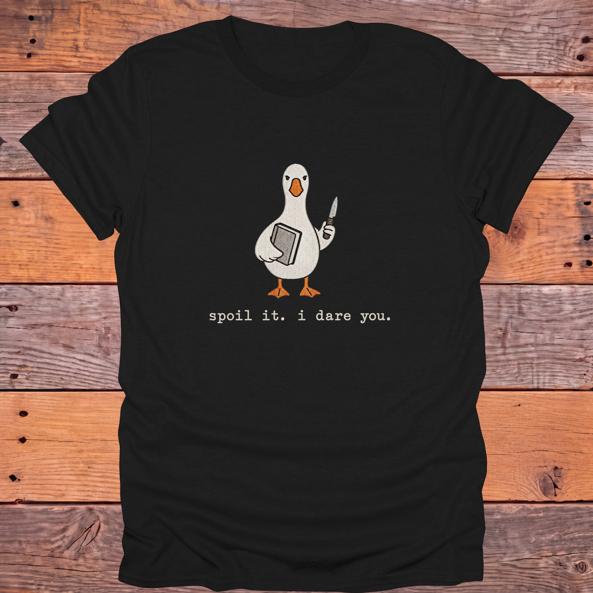 Spoil It I Dare You Goose Bookish T-Shirt - Black