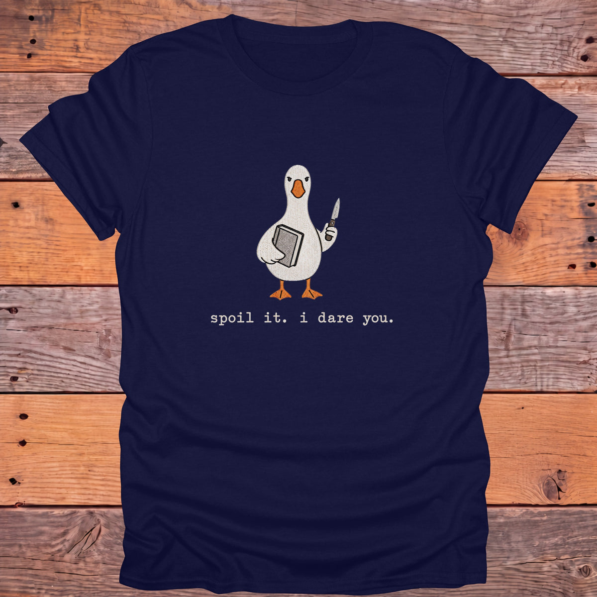 Spoil It I Dare You Goose Bookish T-Shirt - Navy