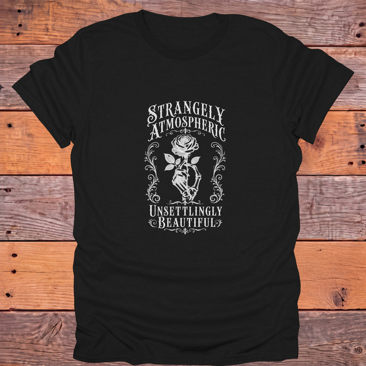 Strangely Atmospheric Unsettlingly Beautiful Gothic Bookish T-Shirt - Black