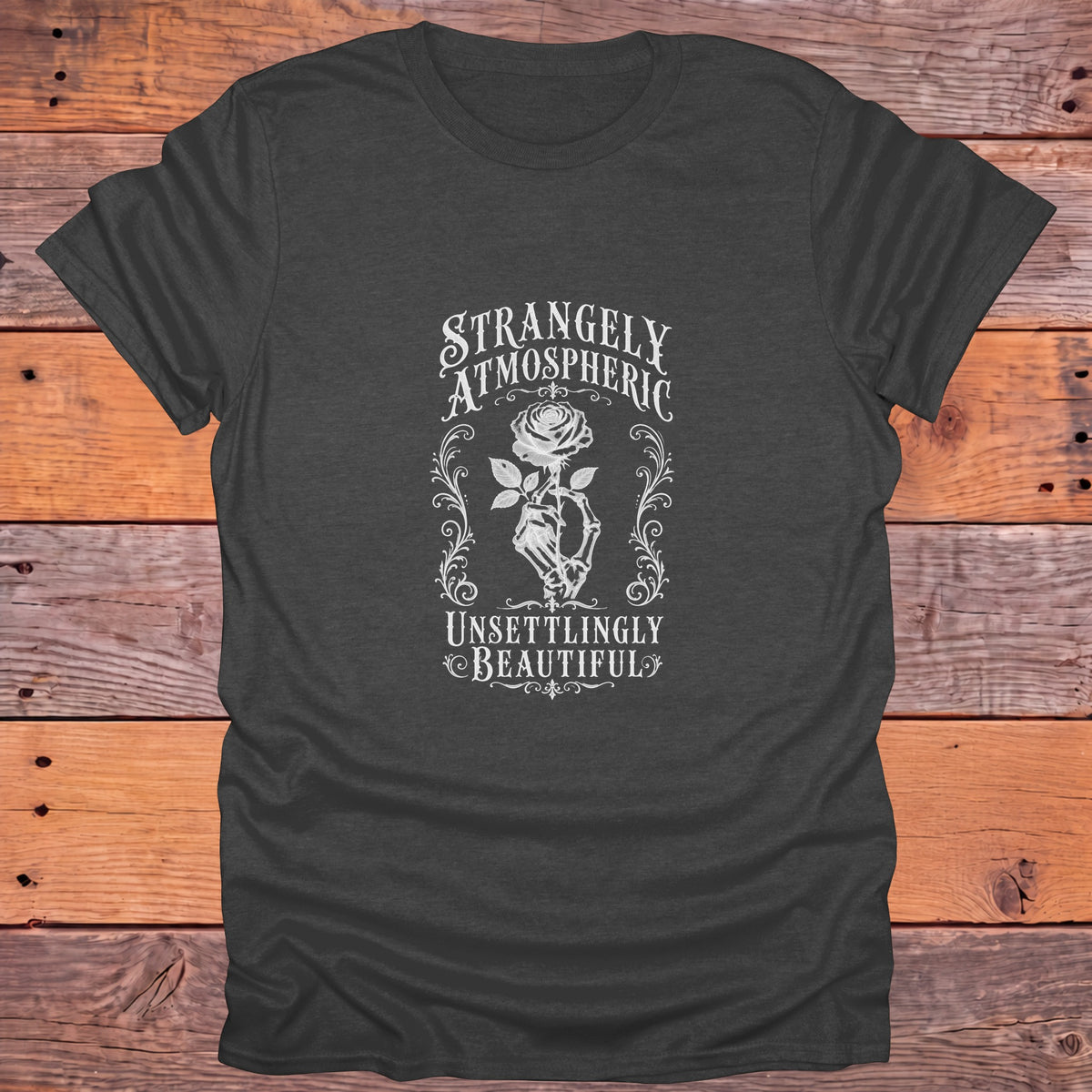 Strangely Atmospheric Unsettlingly Beautiful Gothic Bookish T-Shirt - Dark Heather