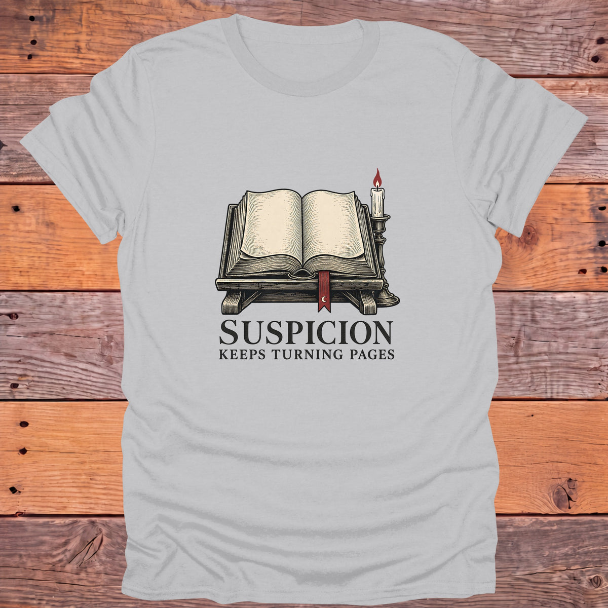 Suspicion Keeps Turning Pages Mystery Bookish T-Shirt - Ice Grey